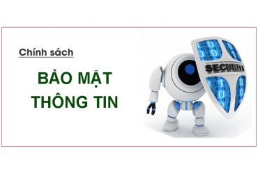 Chính sách bảo mật thông tin