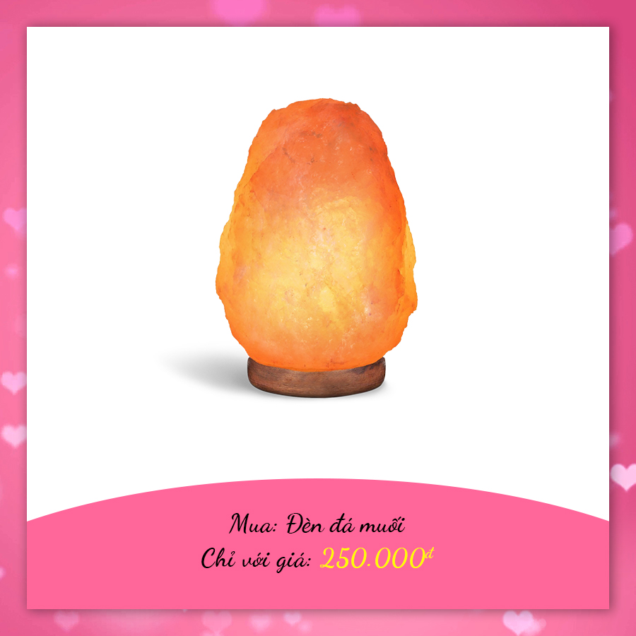 Mua 1 đèn đá muối giá ưu đãi 250k 