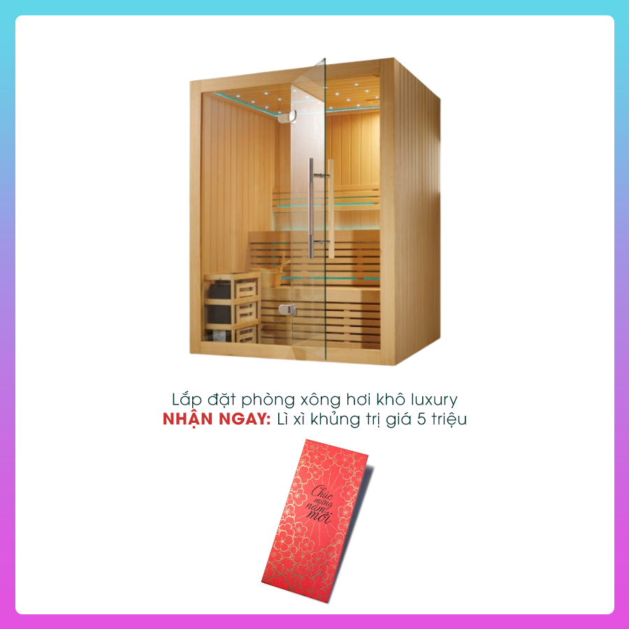 Lắp đặt phòng xông hơi khô luxury, nhận ngay lì xì khủng trị giá đến 5 triệu đồng