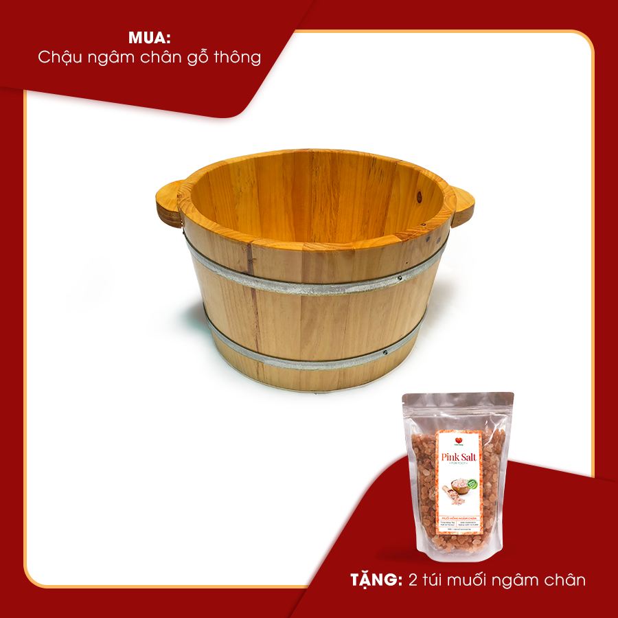 MUA chậu ngâm chân gỗ thông TẶNG NGAY 2 bịch muối ngâm chân