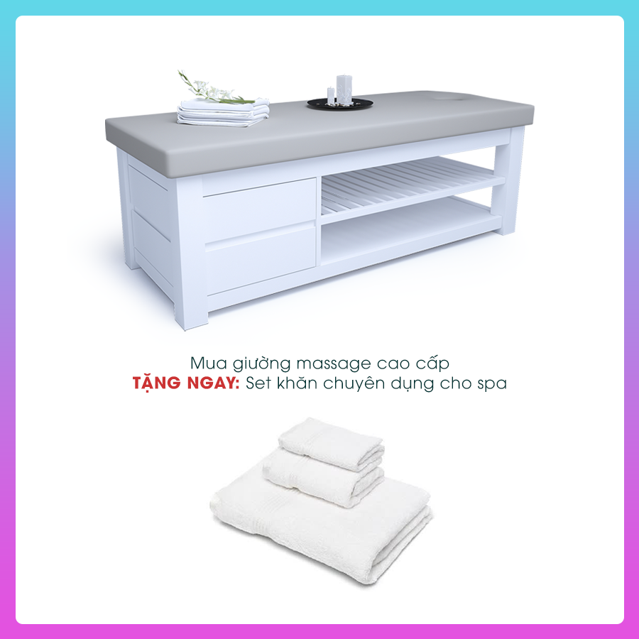 Mua giường massage cao cấp thiết kế độc quyền, tặng ngay một set khăn chuyên dụng cho spa ( khăn trải giường, khăn phủ người, khăn tay, khăn mặt )