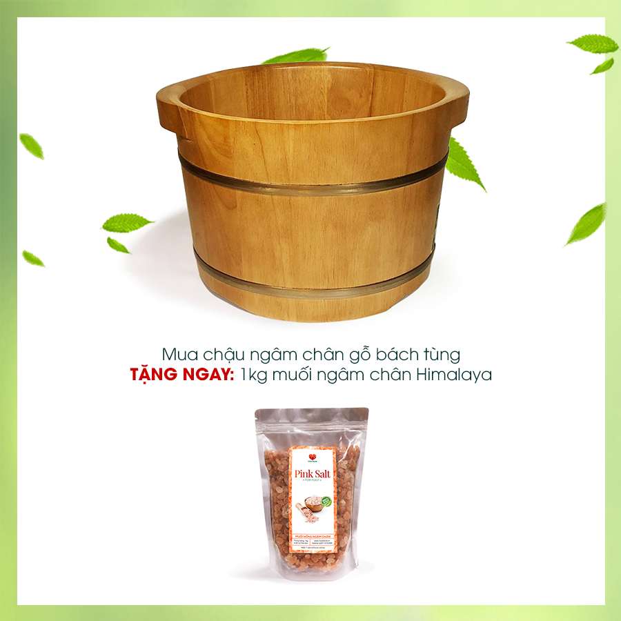 Mua Chậu ngâm chân bách tùng TẶNG 1kg đá muối ngâm chân trị giá 90.000