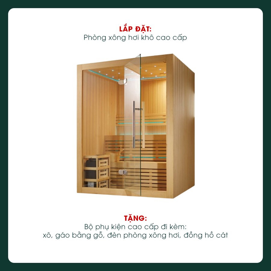 Lắp đặt phòng xông hơi khô cao cấp tặng ngay bộ phụ kiện cao cấp đi kèm như: xô, gáo gỗ, đèn, đồng hô cát,....